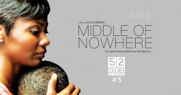 #52filmsbywomen 5 – Middle of Nowhere (2012, Ava DuVernay)