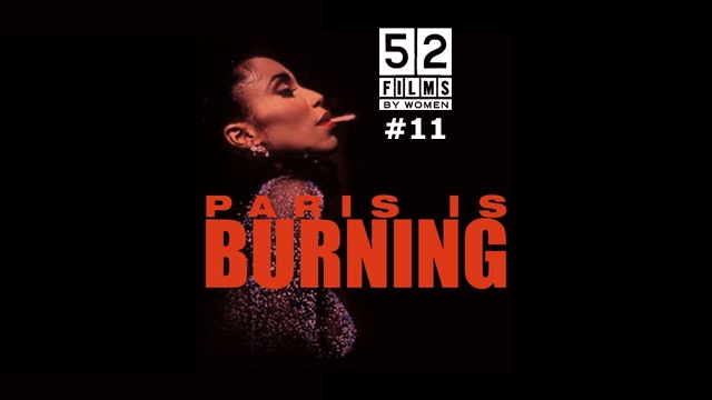 #52filmsbywomen 11 – Paris is Burning (1990, Jennie Livingson)