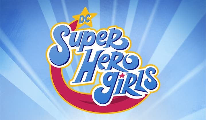 DC Super Hero Girls: Grupo feminino da DC chega à Cartoon Network