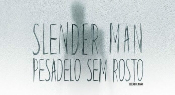 slender man pesadelo sem rosto