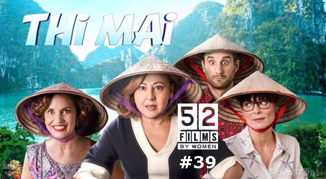 #52filmsbywomen 39 – Thi Mai: Rumo ao Vietnã (2017, Patricia Ferreira)