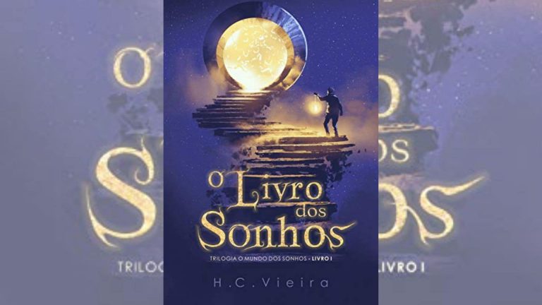 CRÍTICA | O Livro dos Sonhos: O Mundo dos Sonhos – Livro 1 (2020, H.C. Vieira)